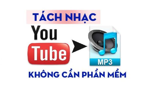 Cách Tải Mp3 Từ Youtube, Tách Nhạc Youtube Không Cần Phần Mềm 7