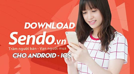 Tải FPT Sendo.vn Phiên Bản Mới Cho Điện Thoại Android, iOS