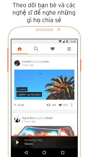 Tải SoundCloud Phiên Bản Mới Nhất Cho Điện Thoại Android, iOS 1