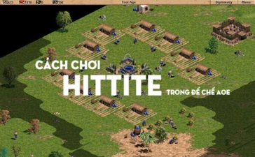 Quân Hittite Đánh Gì, Cách Chơi Hittite Trong Đế Chế AOE