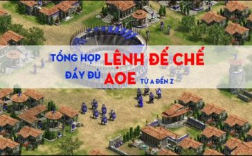 [Update] 30+ Lệnh Trong Game Đế Chế AOE Đầy Đủ Từ A Đến Z