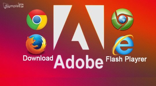 Download Adobe Flash Player 2019 Mới Nhất – Xem Flash, Chơi Game