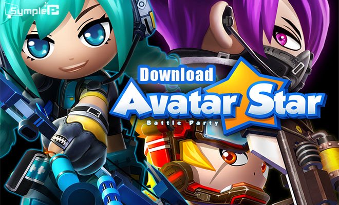 Download Avatar Star (TH) – Game Bắn Súng Chibi Siêu Hấp Dẫn 2018