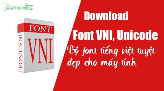 Download Font VNI Full – Unicode – Bộ Font Tiếng Việt Tuyệt Đẹp 2019
