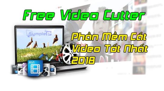 Download Free Video Cutter – Phần Mềm Cắt Video, Clip Tốt Nhất 2018