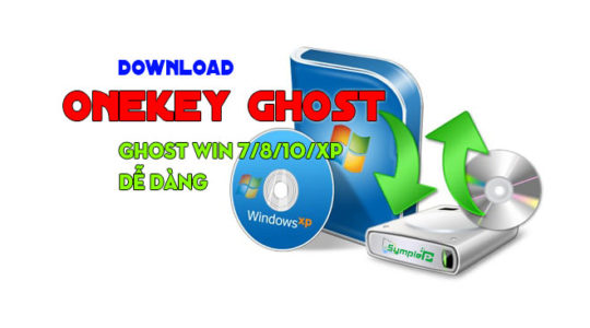 Download OneKey Ghost – Tạo và Ghost Windows 7/8/10/XP Dễ Dàng