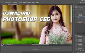 Download Photoshop CS6 – Phần Mềm Chỉnh Sửa Ảnh Chuyên Nghiệp
