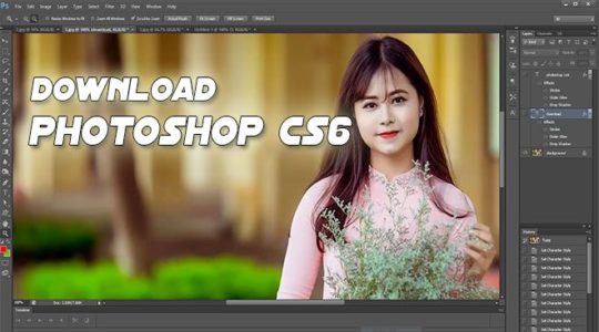 Download Photoshop CS6 – Phần Mềm Chỉnh Sửa Ảnh Chuyên Nghiệp