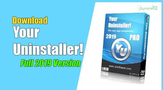 Download Your Uninstaller Full 2019 Mới – Gỡ Ứng Dụng PC Tận Gốc