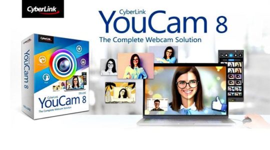 Download CyberLink YouCam - Webcam Laptop, Chụp Ảnh Cực Cool