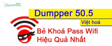 Download Dumpper 50.5 & 90.4 Việt Hoá – Bẻ Khoá Pass Wifi Hiệu Quả