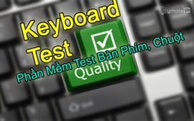 Download KeyboardTest – Phần Mềm Test Bàn Phím, Chuột PC, Hiệu Quả