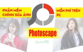 Download Photoscape – Phần Mềm Chỉnh Sửa Ảnh Trên PC, Hiệu Quả