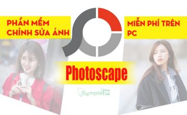 Download Photoscape – Phần Mềm Chỉnh Sửa Ảnh Trên PC, Hiệu Quả