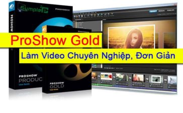 Download ProShow Gold Full - Làm Video Chuyên Nghiệp, Đơn Giản