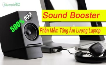 Download Sound Booster Full – Phần Mềm Tăng Âm Lượng Laptop Số 1