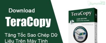 Download TeraCopy - Tăng Tốc Sao Chép, Copy Dữ Liệu Trên Máy Tính