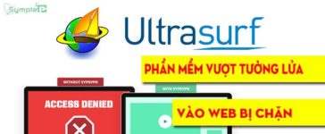 Download Ultrasurf – Phần Mềm Vượt Tường Lửa, Vào Web Bị Chặn