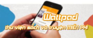 Tải Wattpad - Thư Viện Sách, Truyện, eBook Miễn Phí Trên Android, iOS