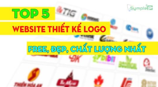 Top 5 Website Thiết Kế Logo Online Free Đẹp, Chất Lượng Nhất 2019
