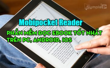 Download Mobipocket Reader – Đọc eBook Tốt Nhất Trên PC, Mobile