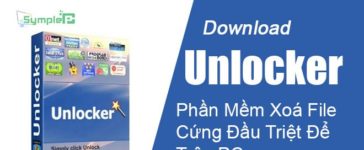 Download Unlocker – Phần Mềm Xoá File Cứng Đầu Triệt Để Trên PC