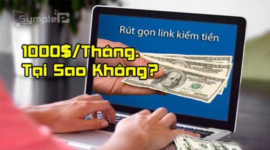 Kiếm Tiền Online MMO 1000$/Tháng Từ Việc Rút Gọn Link Mới Nhất 2019