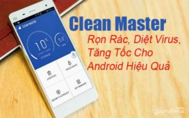vTải Clean Master – Rọn Rác, Diệt Virus, Tăng Tốc Cho Android Hiệu Quả