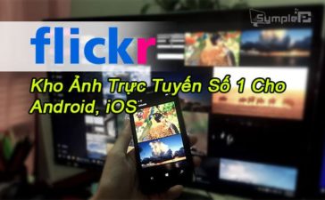 Tải Flickr - Mạng Xã Hội, Kho Ảnh Trực Tuyến Số 1 Cho Android, iOS