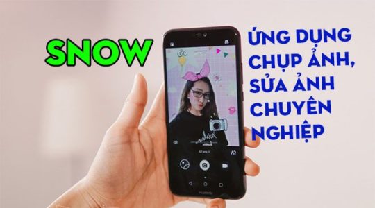 Tải SNOW - Ứng Dụng Chụp & Sửa Ảnh Siêu Cute Cho Android, iOS