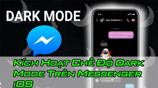 Kích Hoạt Chế Độ Dark Mode Trên Messenger iOS Thành Công 100%