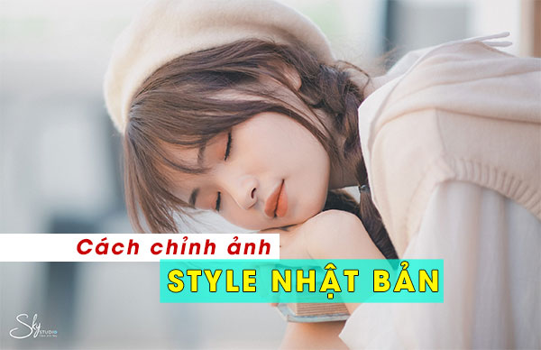 "Tuyệt Chiêu" Chỉnh Màu Ảnh Theo Style Nhật Bản Cực Độc Đáo