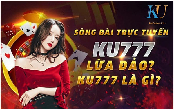 Ku711 | Ku Casino – Nhà cái hàng đầu thị trường Việt Nam 1