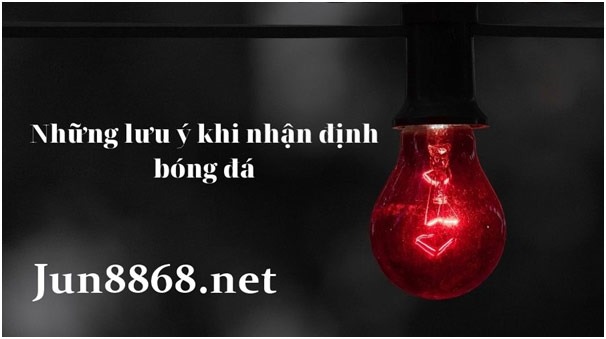 Nhận Định Bóng Đá Jun88 2