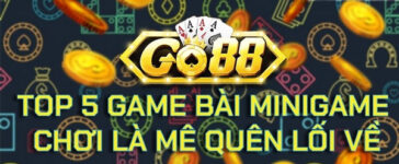 Giới thiệu các Minigame trong Go88 1